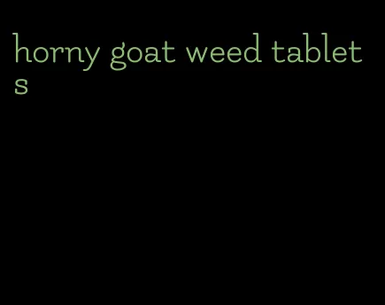 horny goat weed tablets