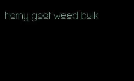 horny goat weed bulk