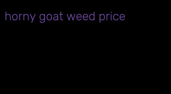 horny goat weed price