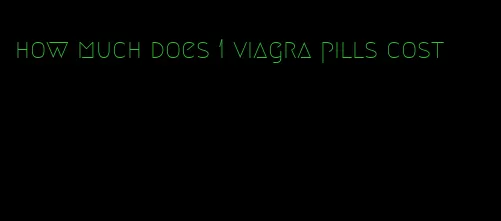 how much does 1 viagra pills cost