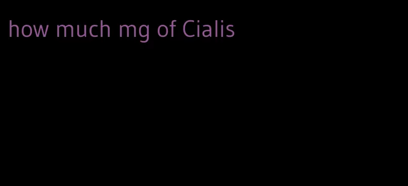 how much mg of Cialis