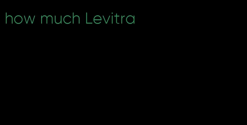 how much Levitra