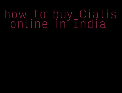 how to buy Cialis online in India