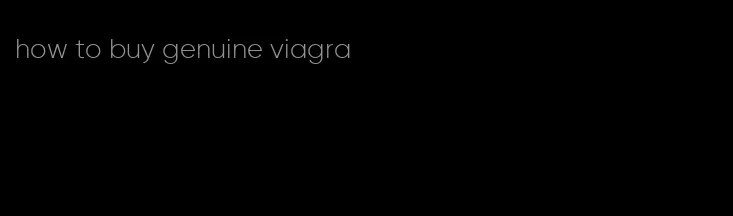 how to buy genuine viagra