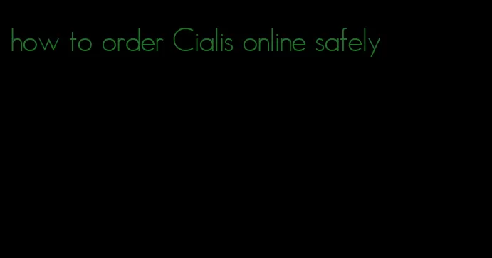 how to order Cialis online safely