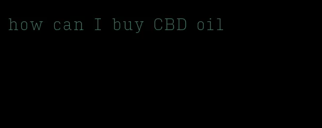 how can I buy CBD oil