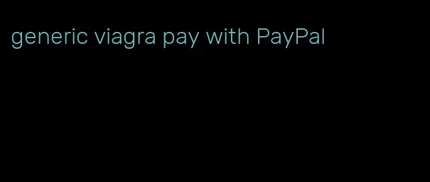 generic viagra pay with PayPal