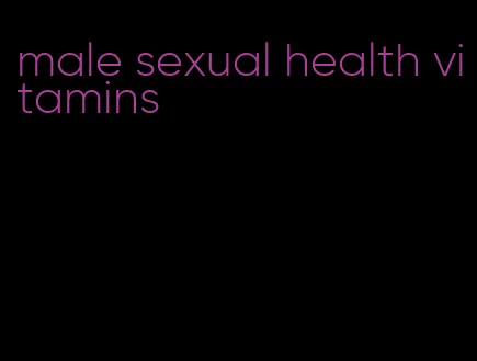 male sexual health vitamins