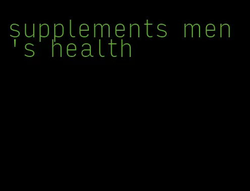 supplements men's health