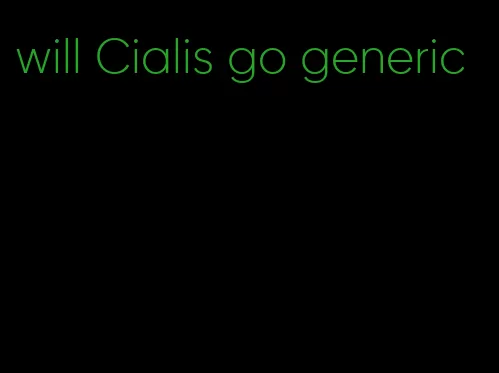 will Cialis go generic