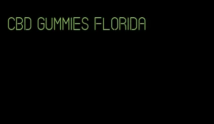 CBD gummies Florida