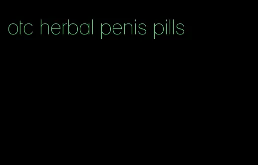 otc herbal penis pills