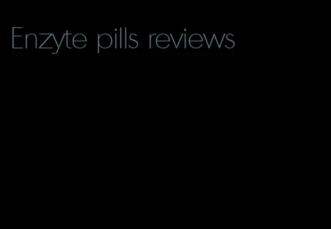 Enzyte pills reviews