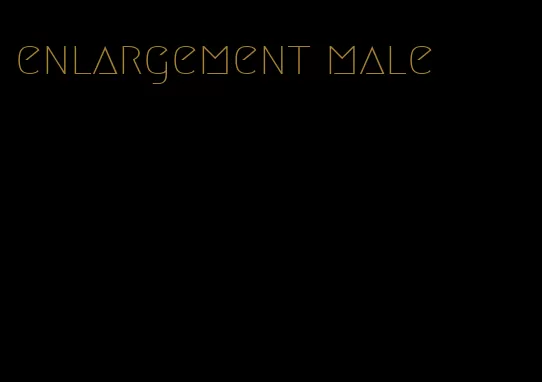 enlargement male