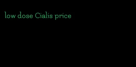 low dose Cialis price