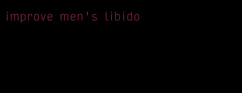 improve men's libido