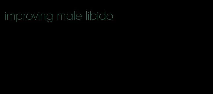 improving male libido