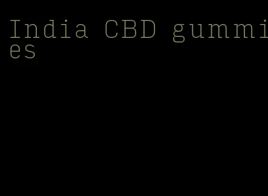 India CBD gummies