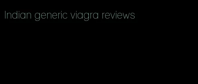 Indian generic viagra reviews