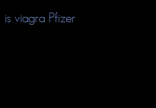 is viagra Pfizer