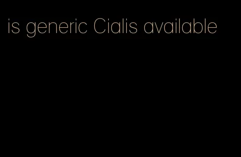 is generic Cialis available