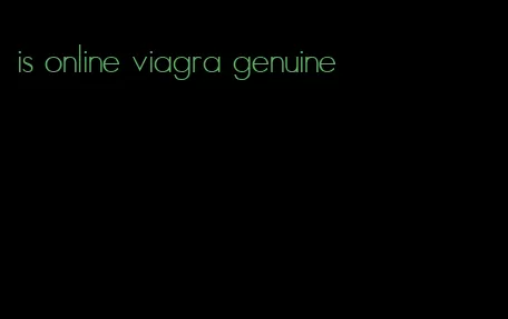 is online viagra genuine