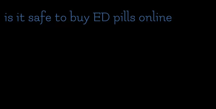 is it safe to buy ED pills online