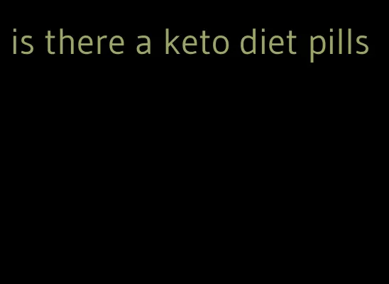 is there a keto diet pills