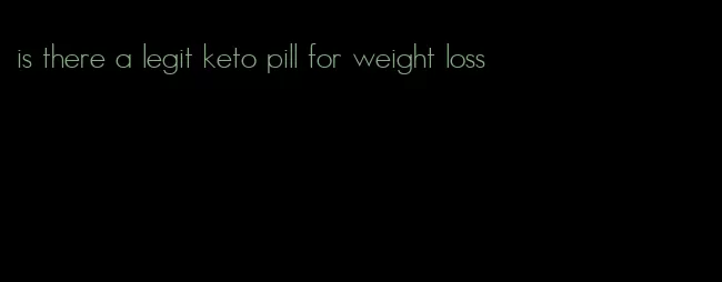 is there a legit keto pill for weight loss