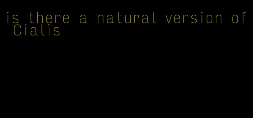 is there a natural version of Cialis