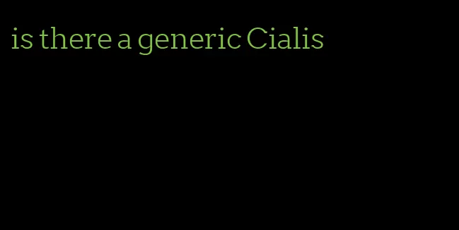 is there a generic Cialis