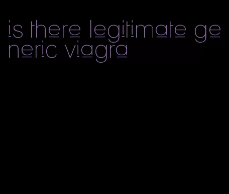 is there legitimate generic viagra