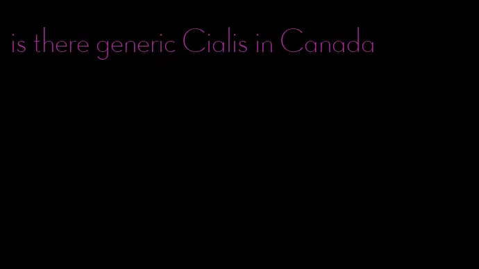 is there generic Cialis in Canada