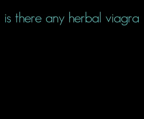 is there any herbal viagra