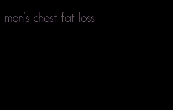 men's chest fat loss