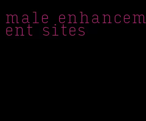 male enhancement sites