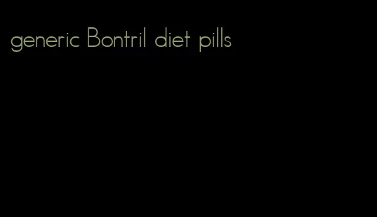 generic Bontril diet pills