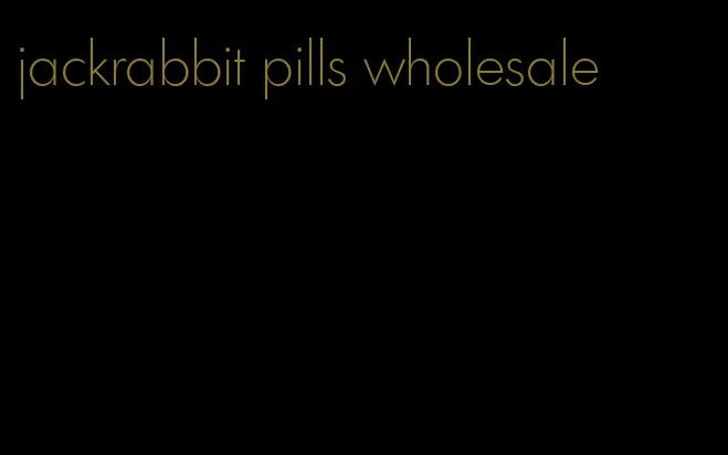 jackrabbit pills wholesale