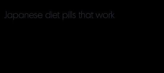 Japanese diet pills that work