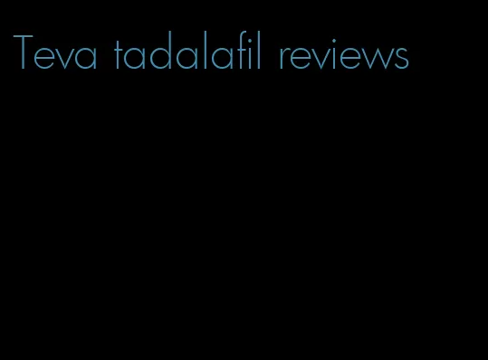 Teva tadalafil reviews