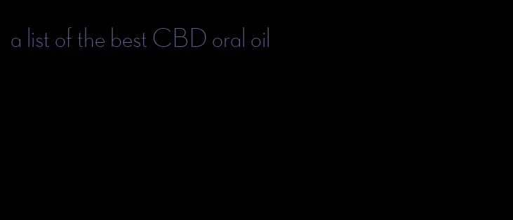 a list of the best CBD oral oil