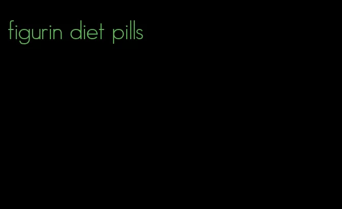 figurin diet pills