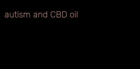 autism and CBD oil