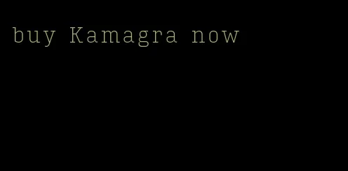 buy Kamagra now