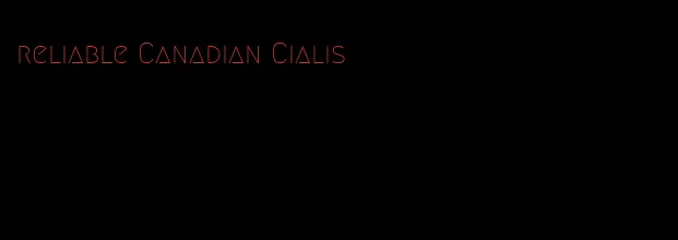 reliable Canadian Cialis