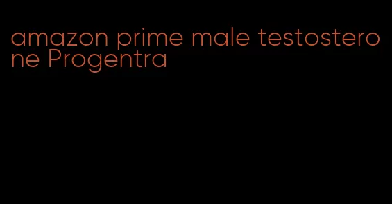 amazon prime male testosterone Progentra