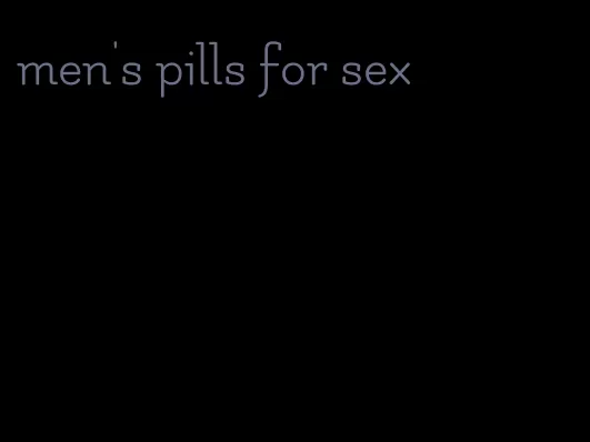 men's pills for sex