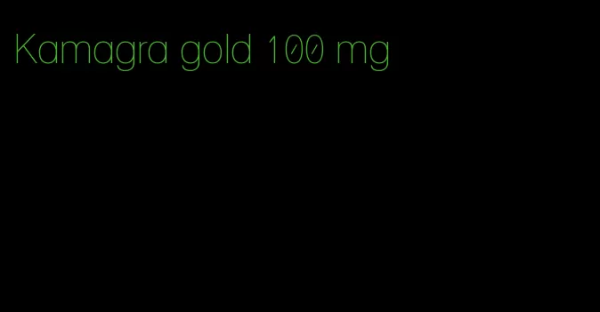 Kamagra gold 100 mg