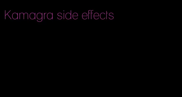 Kamagra side effects