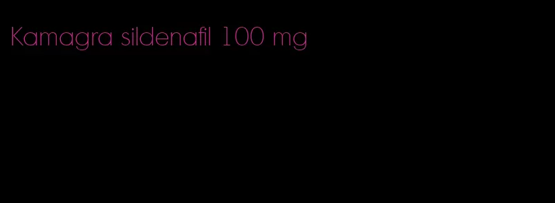 Kamagra sildenafil 100 mg